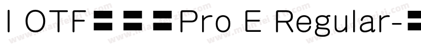 I OTF教科書Pro E Regular字体转换